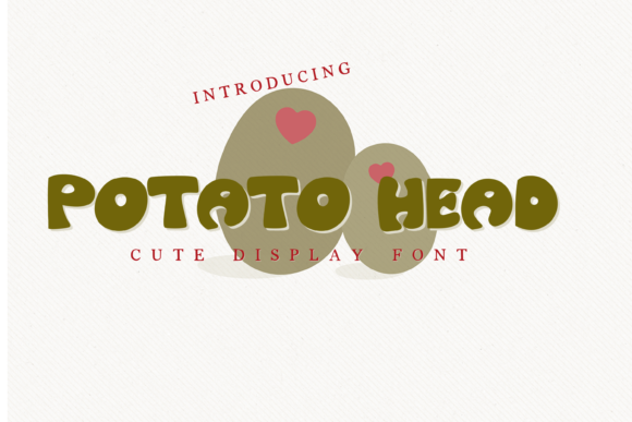 Boost Your Campaign with the Playful Potato Head Font