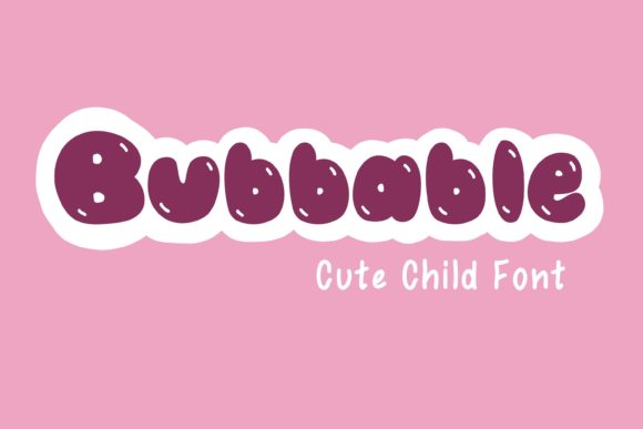 Bubbable: The Playful Display Font for Handmade Shop Branding
