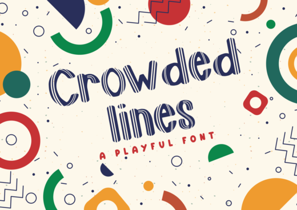 Crowded Lines: A Playful Font for Polished Branding