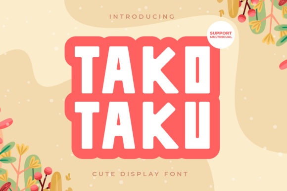 Why Tako Tako Is My New Favorite Display Font for Branding